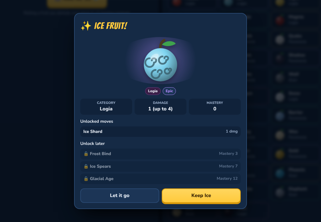 A rolled Ice Fruit, an Epic Logia fruit, with one move unlocked, three more to unlock later, and buttons to keep it or let it go